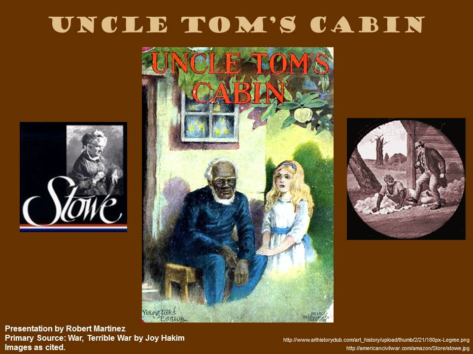 Uncle Tom's Cabin - Mrs. Warner's Learning Community